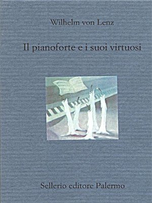 cover image of Il pianoforte e i suoi virtuosi